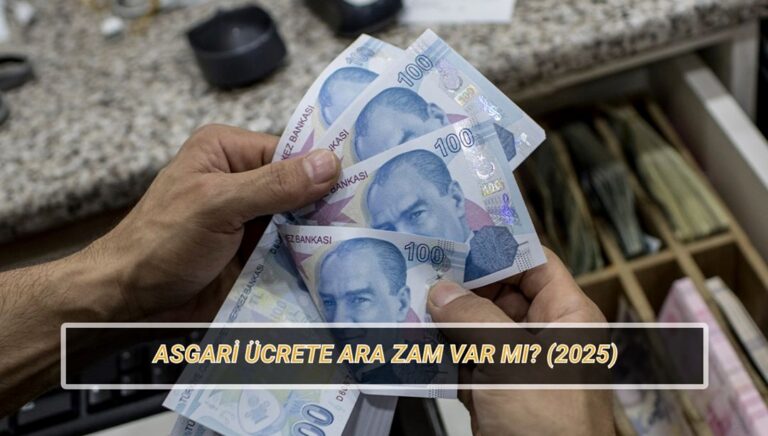 Asgari ücrete ara zam var mı? Temmuz’da asgari ücret zammı olacak mı?