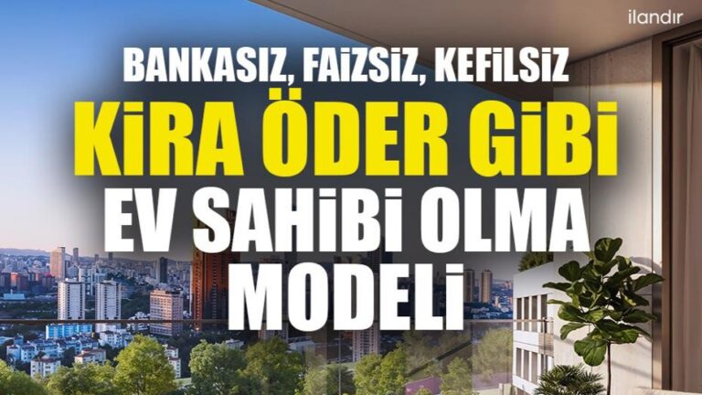 DAP Yapı’dan Yenilikçi Ev Sahipliği Modeli: Emlak Konut Güvencesiyle Faizsiz ve Kendini Ödeyen Yeni Nesil Konutlar